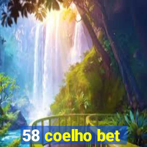 58 coelho bet